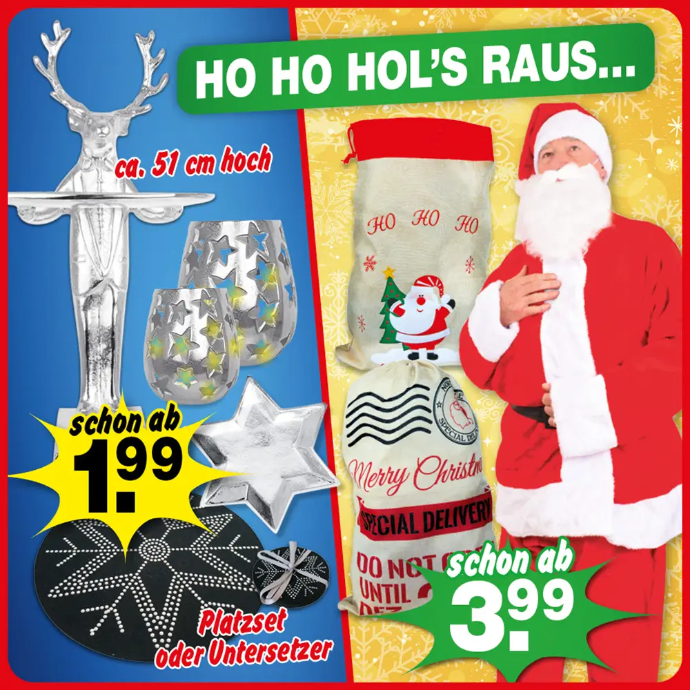 Ho Ho Hol´s raus….